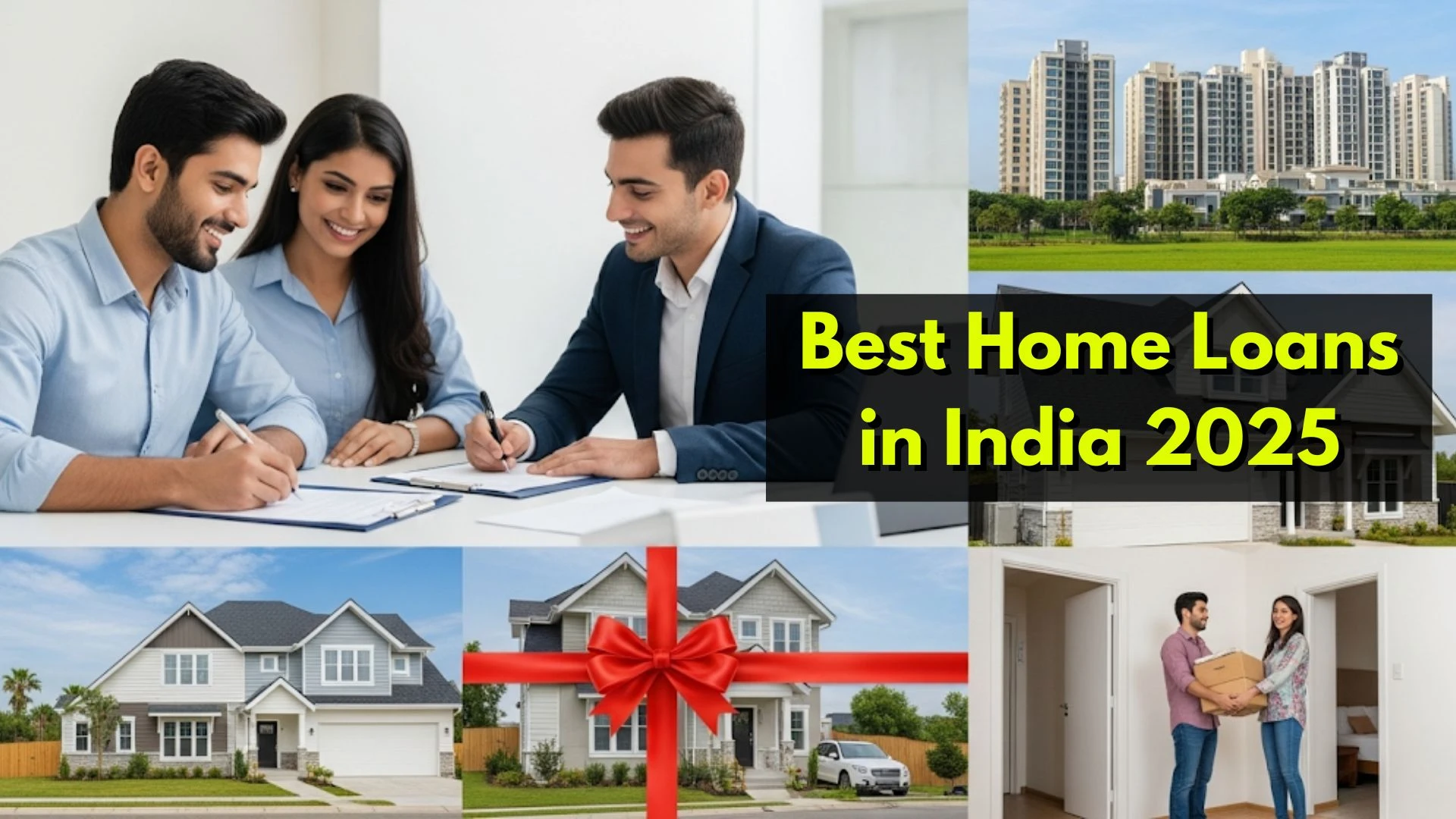 Best Home Loans in India 2025: Lowest Interest Rates, Eligibility & Bank Comparison